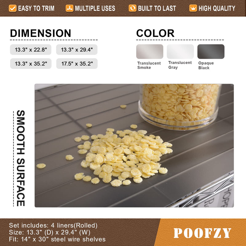  [AUSTRALIA] - Poofzy Shelf Liners for Wire Shelving, 14 x 30 Inch Shelf Liner for Kitchen Cabinets Non-Adhesive (Rolled 4PK, Grey) 29.4" x 13.3"(Pack of 4) Gray