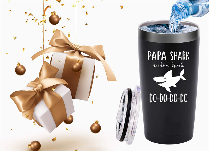  [AUSTRALIA] - Papa Shark Needs a Drink Travel Mug Tumbler.Funny Father's Day Birthday Christmas Gifts for Men Papa New Dad Father Daddy from Son Daughter Wife(20 oz Black)