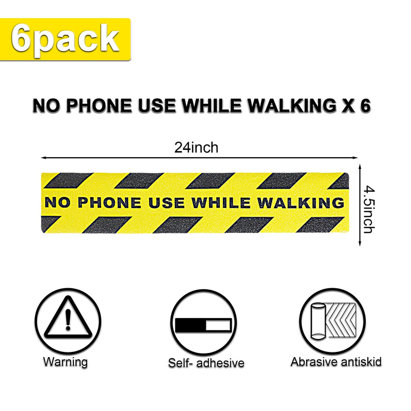  [AUSTRALIA] - EDSRDRUS 6Pack 4.5in 6.5in Pre Cut Watch Your Step or NO Phone USE While WAIKING Safety Treads ECO Friendly PET Substrate, Anti Slip Stair Warning Sticker Adhesive Tape High Traction 4.5*24inch, 6pcs