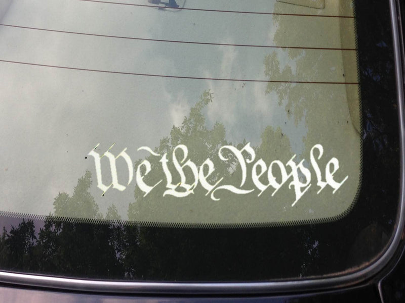  [AUSTRALIA] - EZ-STIK We The People Decal Vinyl Sticker Second Amendment Car Window Laptop (White, 6") White 6"