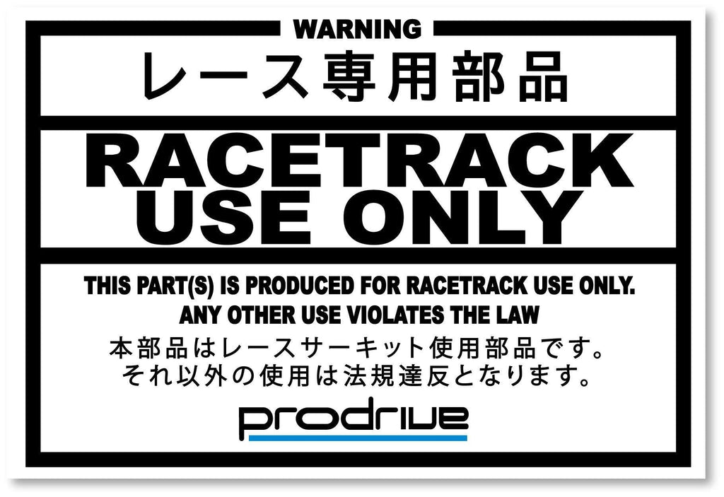 Race Track Use Only (Prodrive) Automotive Car Decal Orafol Vinyl Sticker - JDM Japanese Domestic Market for Honda, Mazda, Subaru, Nissan, Toyota, Mitsubishi, Suzuki, Lexus Size - LeoForward Australia