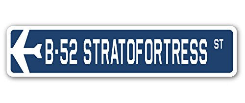  [AUSTRALIA] - B-52 Stratofortress Street Sign Air Force Aircraft Military | Indoor/Outdoor | 24" Wide Plastic Sign 6" X 24"