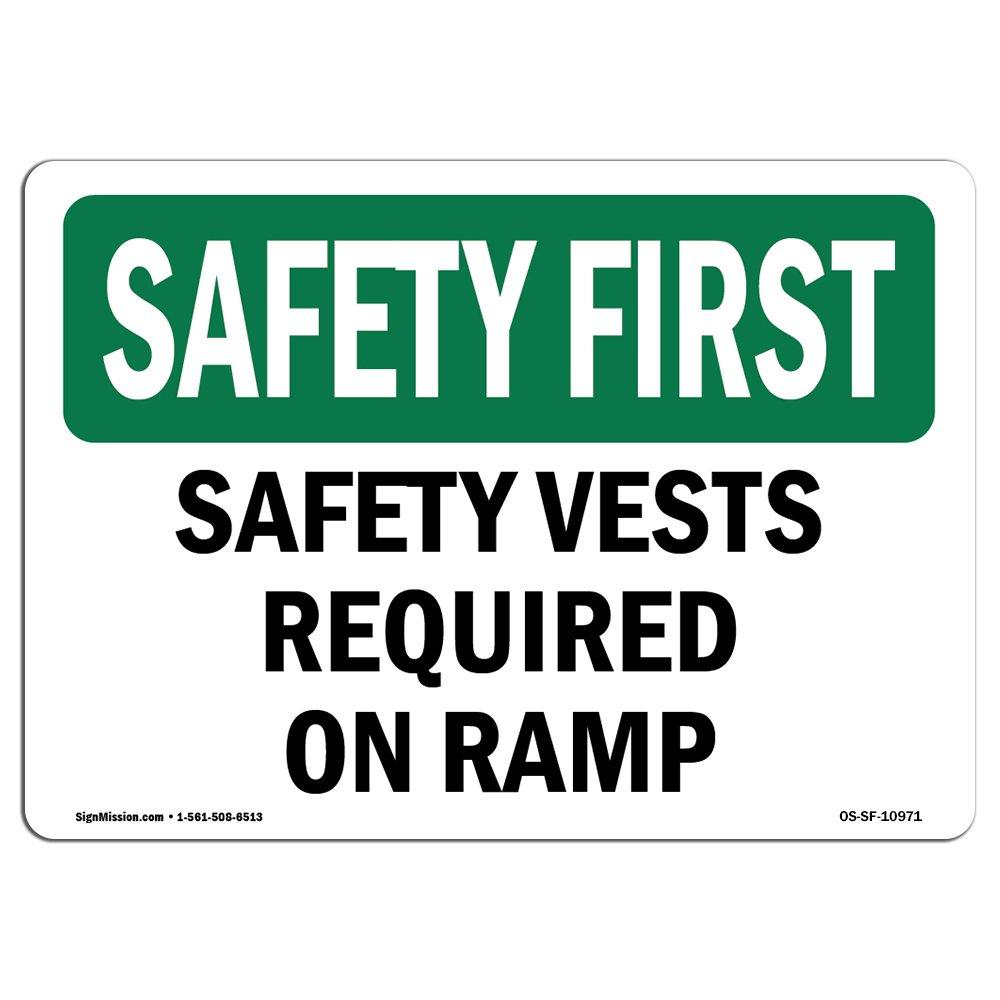 OSHA Safety First Sign - Safety Vests Required On Ramp | Rigid Plastic Sign | Protect Your Business, Construction Site, Warehouse & Shop Area |  Made in The USA 18" X 12" Rigid Plastic - LeoForward Australia