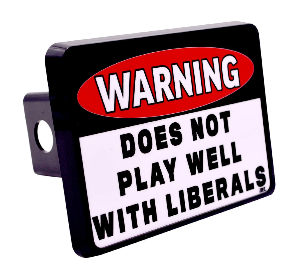  [AUSTRALIA] - Funny Conservative Republican Warning Does Not Play Well with Liberals Trailer Hitch Cover Plug