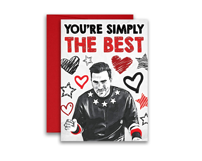 You're Simply the Best David Rose Inspired Parody Valentine’s Day Card, Anniversary Card, Birthday Card, Colored Pencil 5x7 inches w/Envelope - LeoForward Australia